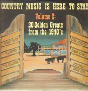 Merle Travis, Tex Ritter, Jimmy Wakely, a.o. - Country Music Is Here To Stay Vol 2