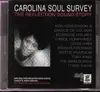 CD - Various Artists - Carolina Soul Survey-The Reflection Sound Story