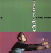 Larry Young, Billy Hawks - Club Class - a new attitude