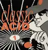 LP - Various Artists - Classic Acid 1