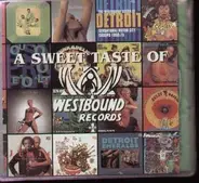 Junie, The Counts, Fuzzy Haskins, Denise La Salle, u.a - A SWEET TASTE OF WESTBOUN