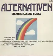Reinhard Mey, Liesbeth List, Joana a.o. - Alternativen - 20 auserlesene Songs