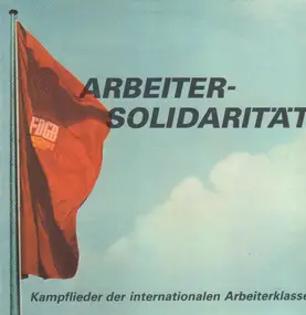 Hanns Eisler - Arbeitersolidarität - Kampflieder Der Internationalen Arbeiterklasse