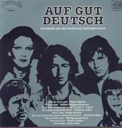 Katja Ebstein, Wolfgang Ambros, a.o. - Auf Gut Deutsch - Das Beste Aus der deutschen Schlagerszene