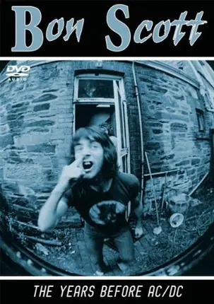 Bon Scott - The years before AC / DC