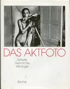 Michael Köhler / Gisela Barche - Das Aktfoto