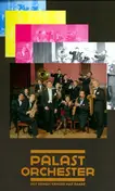 Palast Orchester - mit seinem sänger Max Raabe