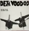 LP - Deja Voodoo - Too Cool to Live Too Smart to Die
