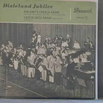 Kid Ory's Creole Band, Castle Jazz Band,.. - Dixieland Jubilee