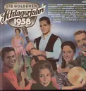 LP - Various - Die goldenen Schlagerjahre 1958