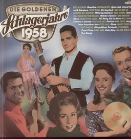 Various Artists - Die goldenen Schlagerjahre 1958