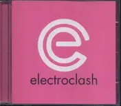 The Ministry of Sound - Electroclash - Promo