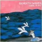 Karl Blau - Beneath Waves