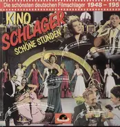 Various Artists - Kino-Schlager - Schöne Stunden 1948-1951