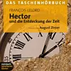 CD-Box - Das Taschenhörbuch: - Hector und die Entdeckung der Zeit