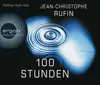 CD-Box - Jean-Christophe Rufin - Hundert Stunden