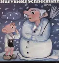 LP - Milos Kirschner - Hurvineks Schneemann