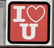 Robbie Williams / Westlife / Will Young a.o - I Love U