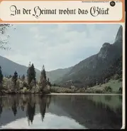 Various - In Der Heimat Wohnt Das Glück