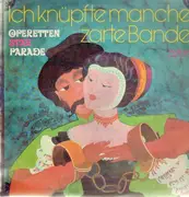 LP - Various Artists - Ich knüpfte manche zarte Bande - Operetten Star Parade