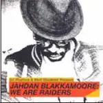 jahdan blakkamoore - We Are Raiders