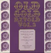 Little Anthony, The Crows a.o. - Old Gold Retold Vol.3