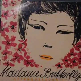 Giacomo Puccini - Madame Butterfly, Opernquerschnitt.
