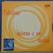 Sergio Mauri - L'Altalena, Intorno a me, Mulini