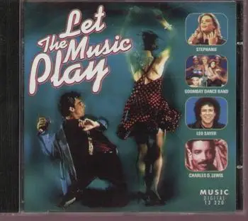 Stephanie, Leo Sayer, Charles D. Lewis - Let the Music Play