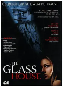 ‎ LeeLee Sobieski / Diane Lane / Stellan Skarsgår - The Glass House