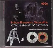 Karmello Brooks, Mr. Soul, Unique Blend, u.a - Northern Soul's Classiest Rarities