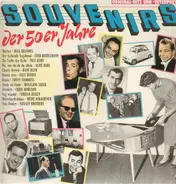 Will Brandes, Fred Bertelmann, Paul Kuhn,.. - Souvenirs der 50er Jahre