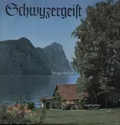 Verschiedene - Schwyzergeist