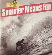 The Beach Boys, Jan & Dean a.o. - Summer Means Fun Californian Surf Music 1962-1974