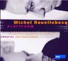 Double CD - Michel Houellebecq - Plattform. 2 CDs.