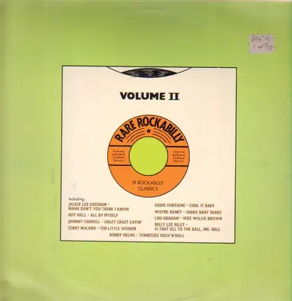 Billy Lee Riley / Justin Tubb / Terry Noland / a.o. - Rare Rockabilly Volume II
