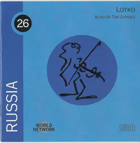 Loyko - Russia: Road Of The Gypsies