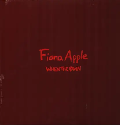 Fiona Apple - When the Pawn...