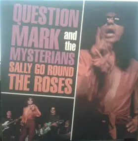 ? & the Mysterians - Sally Go Round The Roses