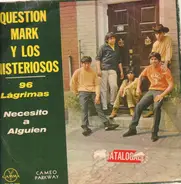 ? & The Mysterians - 96 Lagrimas / Necesito A Alguien