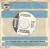 ? & the Mysterians - Ain't It A Shame / Turn Around Baby (Don't Ever Look Back)