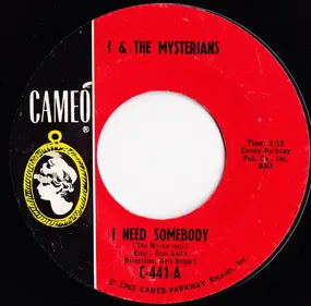 ? & the Mysterians - I Need Somebody / 8 Teen