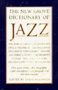 Barry Kernfeld - The New Grove Dictionary of Jazz