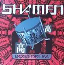 12'' - The Shamen - Boss Drum