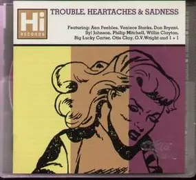 Ann Peebles - Trouble, Heartaches & Sadness