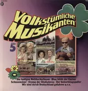 Rosenberger, Hertha a.o. - Volkstümliche Musikanten 5