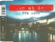 CD Single - ... Un Ab Demit - Ffm 1200
