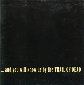 ...And You Will Know Us by the Trail of Dead - Baudelaire