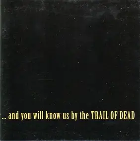 ...And You Will Know Us by the Trail of Dead - Baudelaire