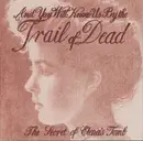 CD - ...And You Will Know Us By The Trail Of Dead - The Secret Of Elena's Tomb